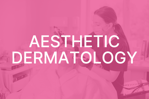 Aesthetic Dermatology